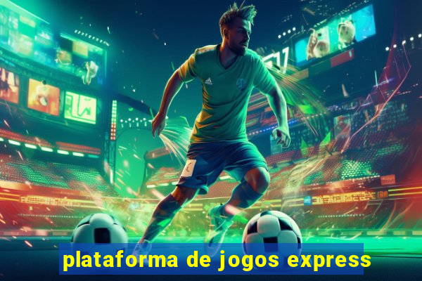 plataforma de jogos express